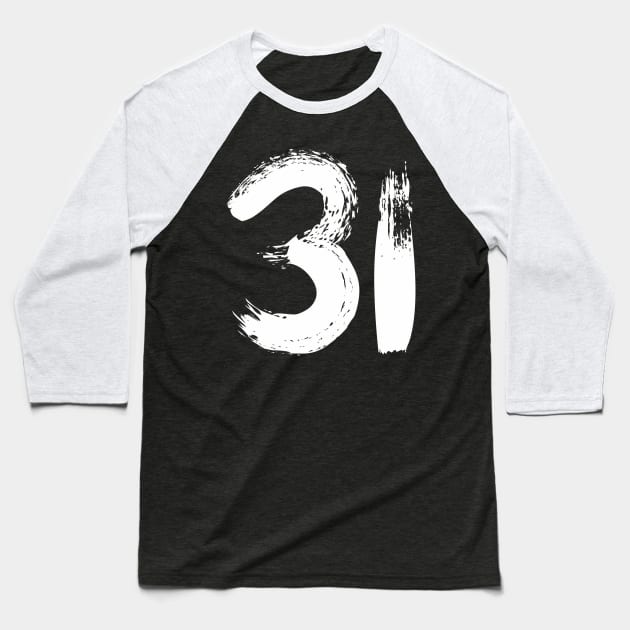 Number 31 Baseball T-Shirt by Erena Samohai